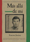 Mas alla de mi  Reaching Out Spanish Edition by Francisco Jiménez, 9780547250311