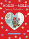 Mouse and Mole: Secret Valentine by Wong Herbert Yee, 9780547887197