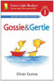 Gossie and Gertie (Reader) by Olivier Dunrea, 9780544105355