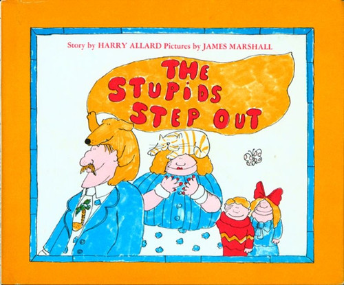 The Stupids Step Out by Harry G. Allard, Jr., James Marshall, 9780395253779
