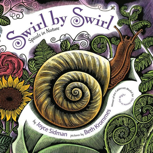 Swirl by Swirl (Spirals in Nature) by Joyce Sidman, Beth Krommes, 9780547315836