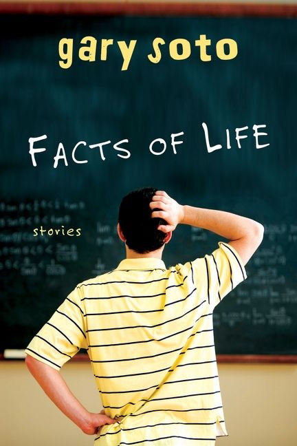 Facts of Life (Stories) by Gary Soto, 9780547577340