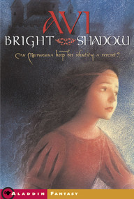 Bright Shadow by Avi, 9780689717833