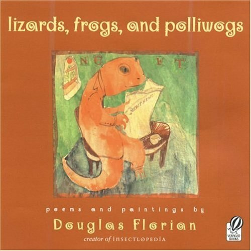 lizards, frogs, and polliwogs by Douglas Florian, 9780152052485