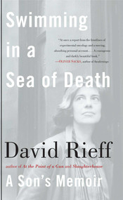 Swimming in a Sea of Death (A Son's Memoir) by David Rieff, 9780743299473