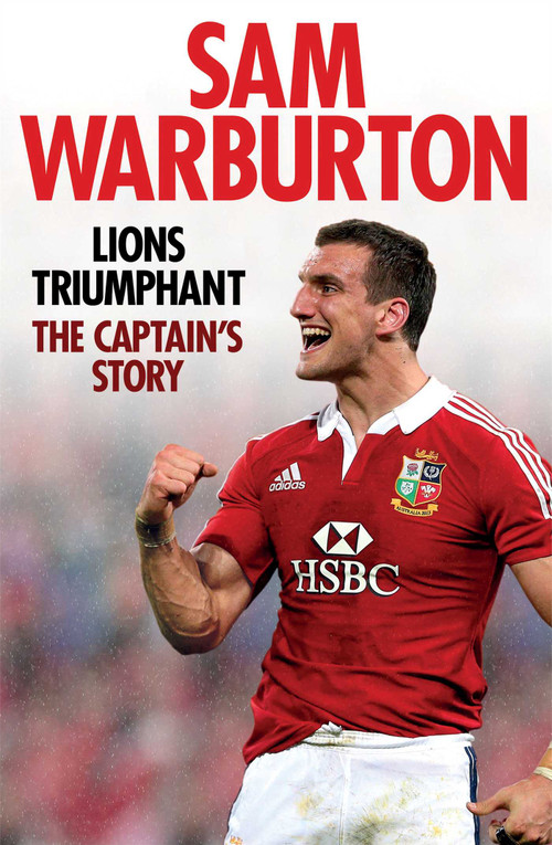 Lions Triumphant (The Captain's Story) by Sam Warburton, 9781471113123