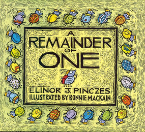 A Remainder of One by Elinor J. Pinczes, Bonnie MacKain, 9780618250776