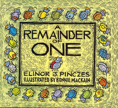 A Remainder of One by Elinor J. Pinczes, Bonnie MacKain, 9780618250776