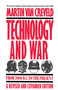 Technology and War (From 2000 B.C. to the Present) by Martin Van Creveld, 9780029331538