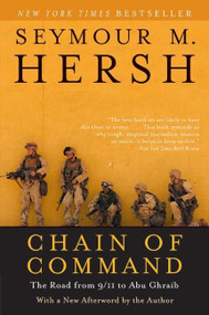 Chain of Command (The Road from 9/11 to Abu Ghraib) - 9780060955373 by Seymour M. Hersh, 9780060955373