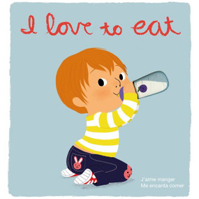 I Love to Eat (Deluxe Touch-and-Feel) by Amélie Graux, Amélie Graux, 9780547848426
