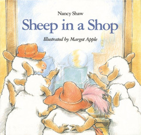 Sheep in a Shop by Nancy E. Shaw, Margot Apple, 9780395706725