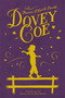 Dovey Coe by Frances O'Roark Dowell, 9780689831744