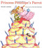 Princess Penelope's Parrot by Helen Lester, Lynn Munsinger, 9780618138456