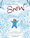 Snow by Cynthia Rylant, Lauren Stringer, 9780152053031