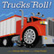 Trucks Roll! by George Ella Lyon, Craig Frazier, 9781416924357