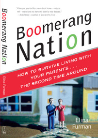 Boomerang Nation (How to Survive Living with Your Parents...the Second Time Around) by Elina Furman, 9780743269919