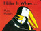 I Like It When . . . by Mary Murphy, 9780152056490