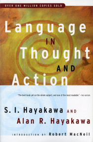 Language In Thought And Action (Fifth Edition) by S.I. Hayakawa, Alan R. Hayakawa, 9780156482400