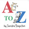 A to Z by Sandra Boynton, Sandra Boynton, 9780671493172