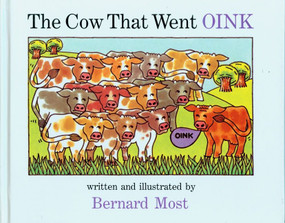 The Cow That Went Oink Big Book by Bernard Most, Bernard Most, 9780152201968