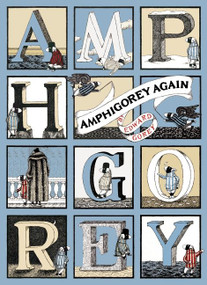 Amphigorey Again by Edward Gorey, 9780156030212