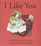 I Like You by Sandol Stoddard Warburg, Jacqueline Chwast, 9780395071762