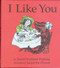 I Like You by Sandol Stoddard Warburg, Jacqueline Chwast, 9780395071762