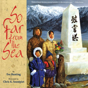 So Far from the Sea by Eve Bunting, Chris K. Soentpiet, 9780547237527