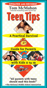 Teen Tips (A Practical Survival Guide For Parents With Kids 11-19) by Tom McMahon, 9780743474368