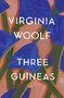 Three Guineas by Virginia Woolf, 9780156901772