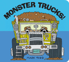 Monster Trucks! by Mark Todd, 9780544423558