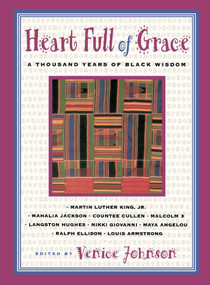 Heart Full Of Grace (A Thousand Years Of Black Wisdom) by Venice Johnson, 9780684825427
