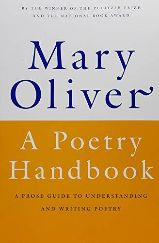 A Poetry Handbook by Mary Oliver, 9780156724005