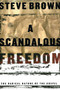 A Scandalous Freedom by Steve Brown, 9781582293929