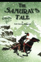 The Samurai's Tale by Erik C. Haugaard, 9780618615124