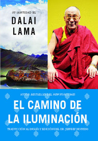 El camino de la iluminación (Becoming Enlightened; Spanish ed.) by His Holiness the Dalai Lama, Jeffrey Hopkins, Jeffrey Hopkins, 9781439138731