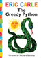 The Greedy Python - 9781416982906 by Eric Carle, Richard Buckley, 9781416982906