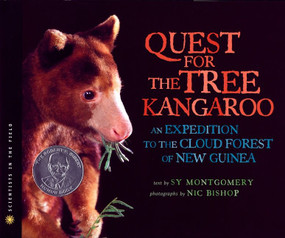 The Quest for the Tree Kangaroo (An Expedition to the Cloud Forest of New Guinea) by Sy Montgomery, Nic Bishop, 9780547248929
