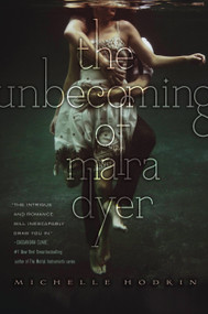 The Unbecoming of Mara Dyer - 9781442421776 by Michelle Hodkin, 9781442421776