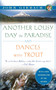Another Lousy Day in Paradise and Dances with Trout by John Gierach, 9781451621273