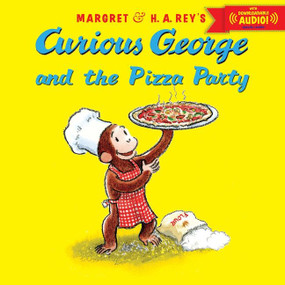 Curious George and the Pizza Party - 9780544109889 by H. A. Rey, Margret Rey, 9780544109889