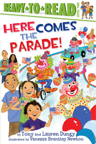 Here Comes the Parade! (Ready-to-Read Level 2) - 9781442454705 by Tony Dungy, Lauren Dungy, Vanessa  Brantley-Newton, 9781442454705
