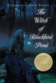 The Witch of Blackbird Pond (A Newbery Award Winner) by Elizabeth George Speare, 9780547550299