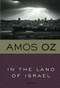 In the Land of Israel by Amos Oz, 9780156481144