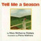 Tell Me a Season by Petra Mathers, Mary McKenna Siddals, 9780618130580