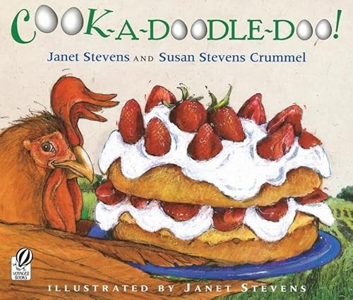 Cook-a-Doodle-Doo! by Janet Stevens, Susan Stevens Crummel, Janet Stevens, 9780152056582