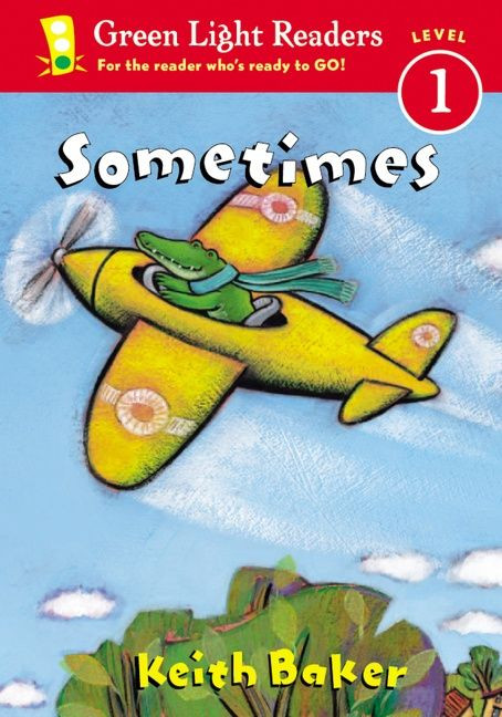 Sometimes by Keith Baker, Keith Baker, 9780152048471