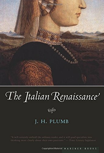 The Italian Renaissance by J.H. Plumb, 9780618127382
