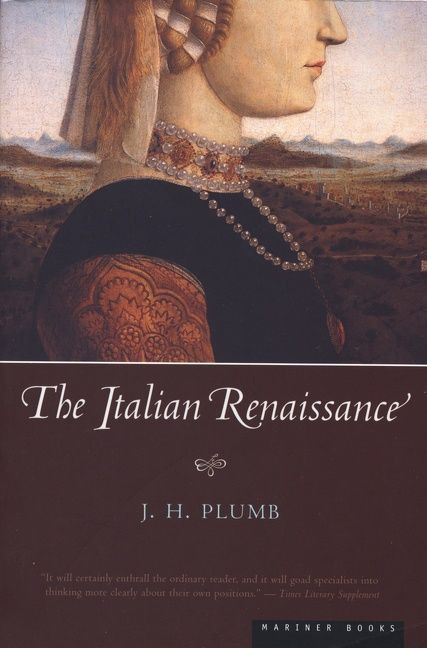 The Italian Renaissance by J.H. Plumb, 9780618127382